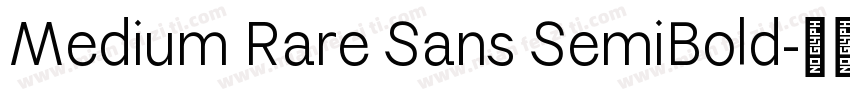 Medium Rare Sans SemiBold字体转换
